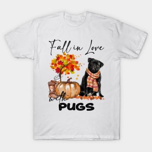 Fall In Love With Pugs Dog Fall Pumpkin Thanksgiving T-Shirt